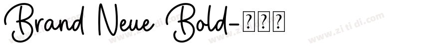 Brand Neue Bold字体转换